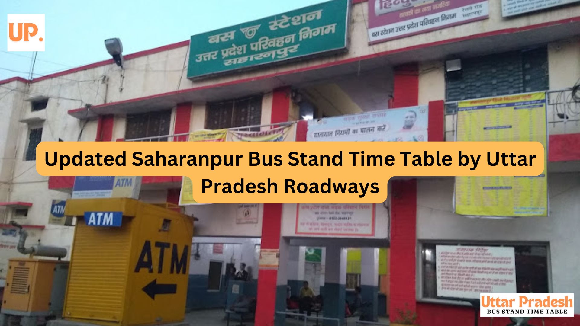 Saharanpur Bus Stand Time Table by Uttar Pradesh Roadways