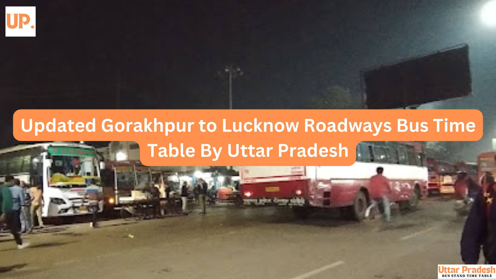 Updated Gorakhpur to Lucknow Roadways Bus Time Table By Uttar Pradesh