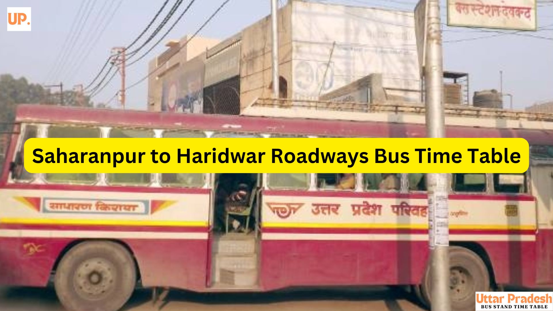 Saharanpur to Haridwar Roadways Bus Time Table